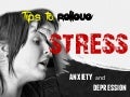 Tips to Relieve Stress, Anxiety and Depression – Peace for Mind