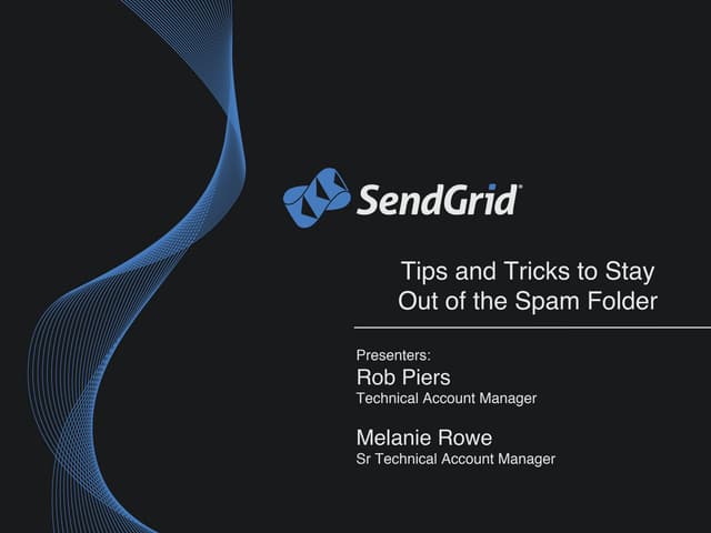 Tips and Tricks to Stay Out of the Spam Folder