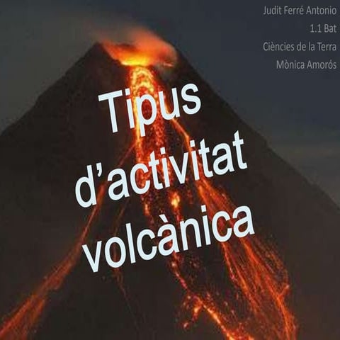 Tipus activitat volcànica_presentacio