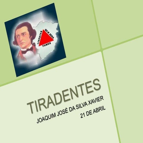 Tiradentes e Descobrimento do Brasil