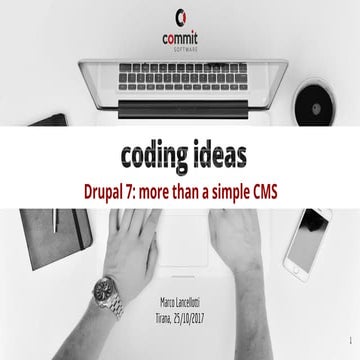Drupal 7 - More than a Simple CMS