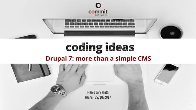 Drupal 7 - More than a Simple CMS