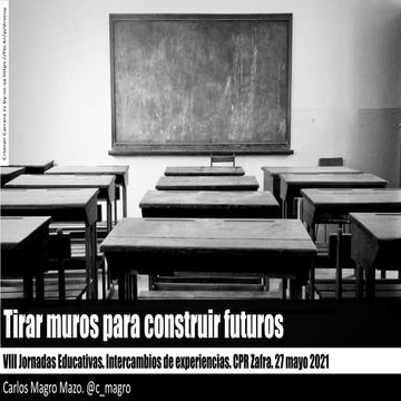 Tirar muros para construir futuros