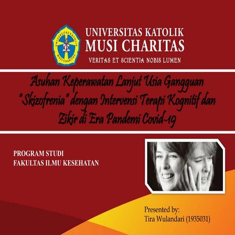 Asuhan keperawatan lanjut usia gangguan skizofrenia dengan intervensi terapi kognitif dan zikir di era pandemi covid19