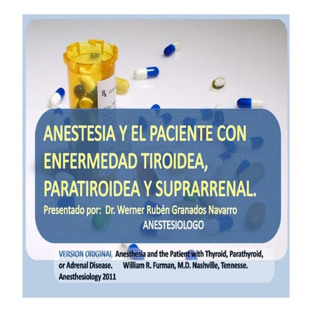 Tiroides, paratiroides, suprarrenal y anestesia. [modo de compatibilidad]