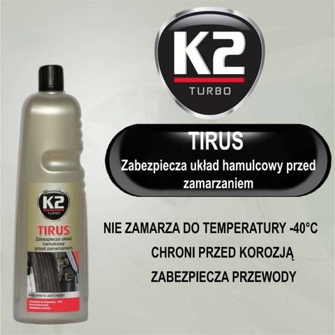 K2 Tirus- zabezpiecza układ hamulcowy przed zamarzaniem