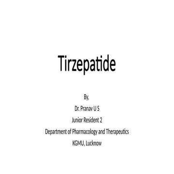 tirzepatide ppt tirzepatide.pptx