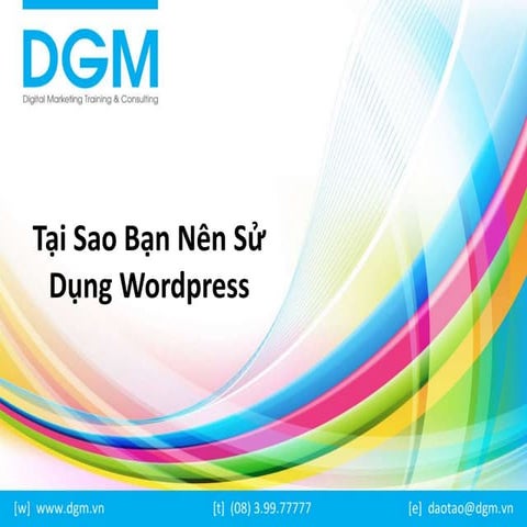 Tại sao bạn nên sử dụng wordpress