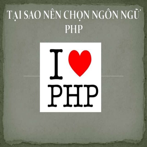 Tại sao nên chọn ngôn ngữ php