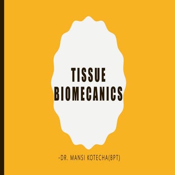 Tissue biomechanics