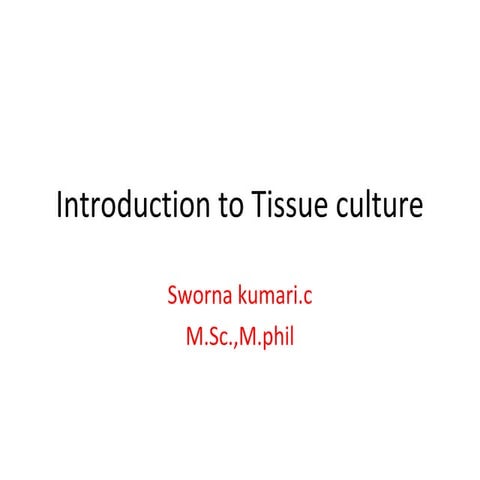 Tissue culture
