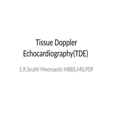 Tissue doppler imaging  (TD ECHOCARDIOGRAPHY)pptx