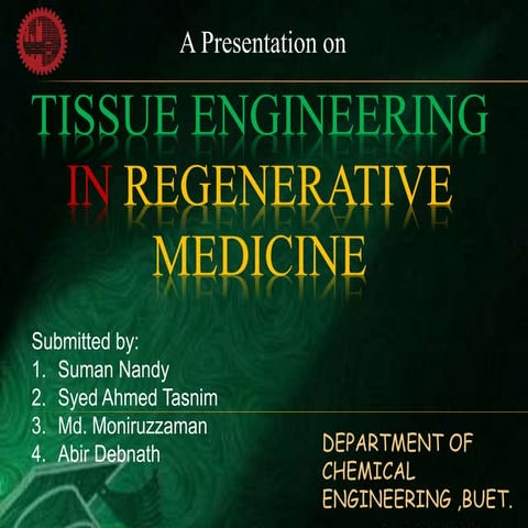 Tissue engineering and regenerative medicine 