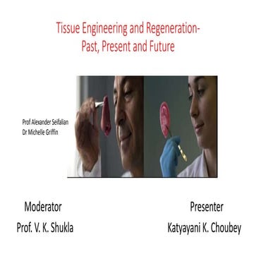 Tissue engineering and Regeneration