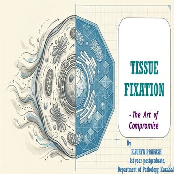 Comprehensive Overview of Tissue Fixation in Histopathology: Principles ...