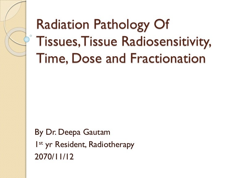 Tissue radiosensitivity