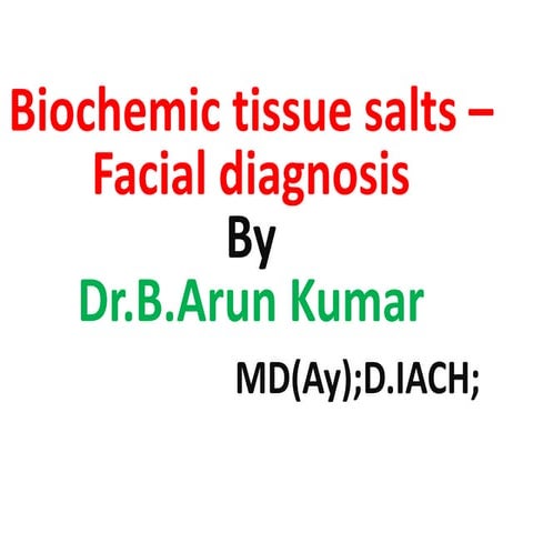 Tissue salts facila diag.