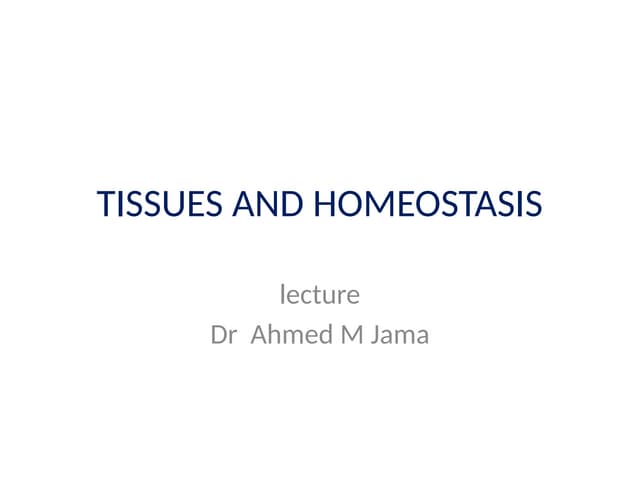 TISSUES AND HOMEOSTASIS introduction cytology.pptx