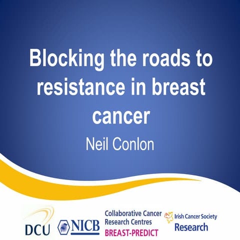 Tell It Straight 2016: Blocking The Roads To Resistance In Breast Cancer