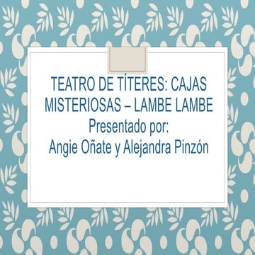 Teatro de títeres: Cajas misteriosas- Lambe lambe