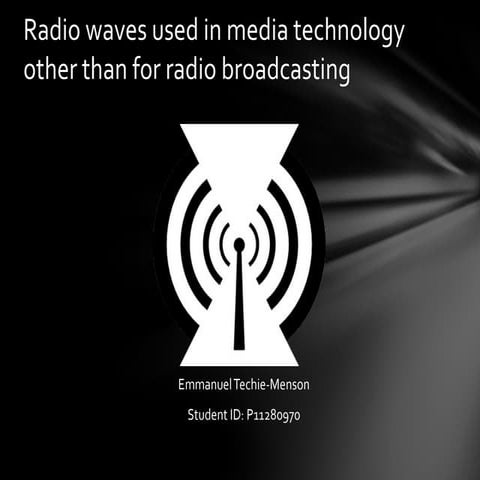 Radio waves used in media technology other than for radio broadcasting