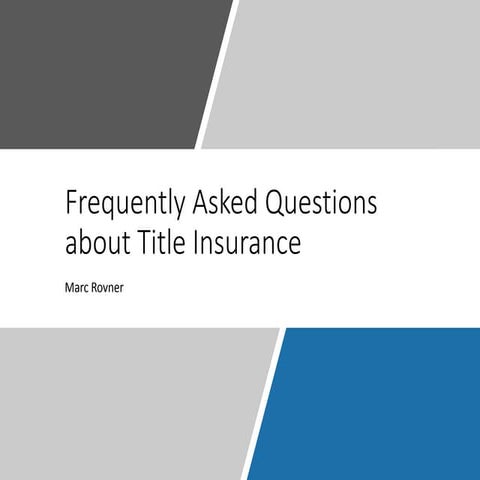 Title Insurance FAQ | PPTX