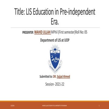 LIS Education in Pre-independent Era