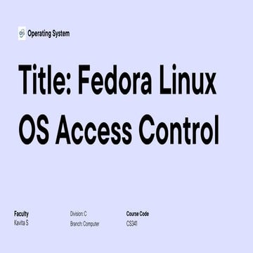 Title Fedora Linux OS Access Control__20231104_222610_0000.pptx