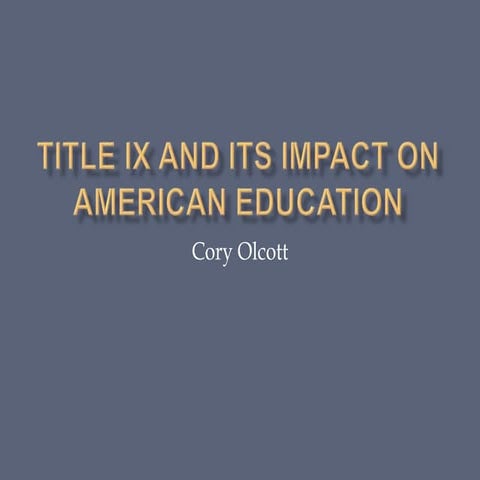 Title IX and its Impact on American Education