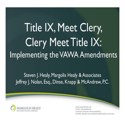 Title IX, Meet Clery, Clery Meet Title IX: Implementing the VAWA Amendments