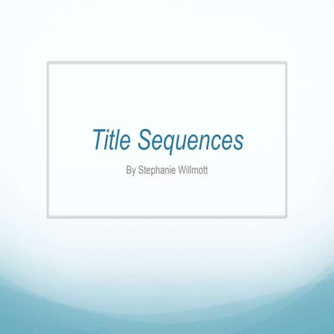 Title sequences ppt