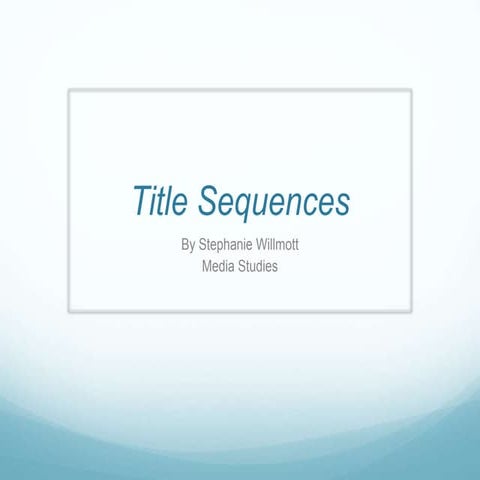 Title sequences ppt
