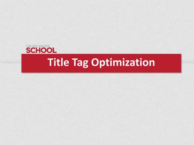 Title Tag Optimization (Public)