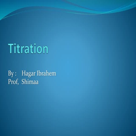 Titration