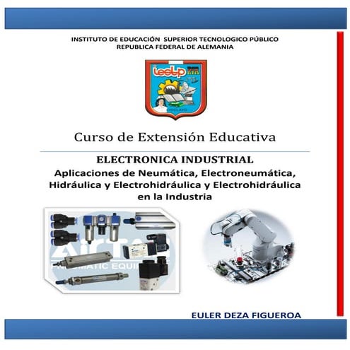 INTRODUCCION A LA ELECTRONEUMATICA  Y ELECTROHIDRAULICA - DEZA