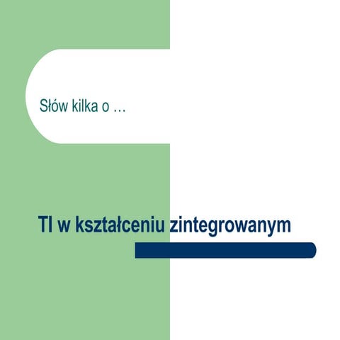 TI w kształceniu zintegrowanym