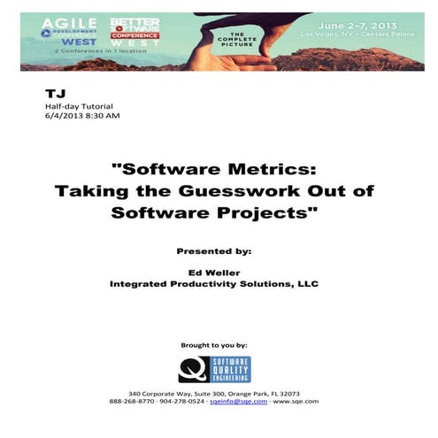 Software Metrics: Taking the Guesswork Out of Software Projects