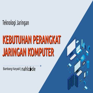 Kebutuhan Perangkat Jaringan Komputer | TI