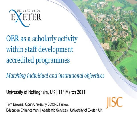 OER as a scholarly activity within staff development accredited Courses - Tom...