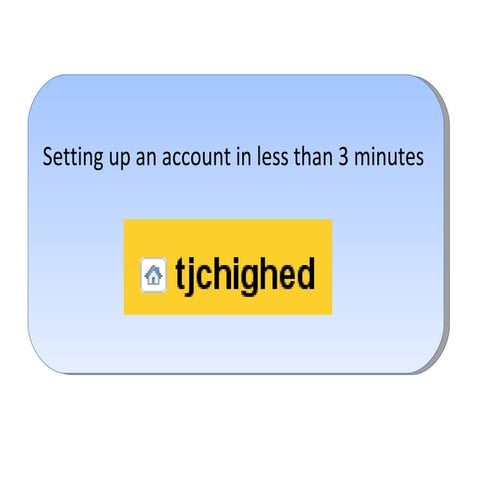 Tjchighed Account Setup