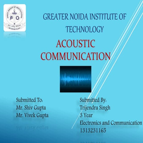 Acoustic Communication