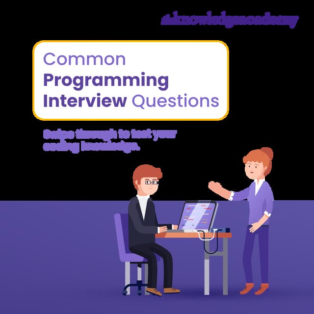 Essential Programming Interview Questions You Need to Know !! | PDF