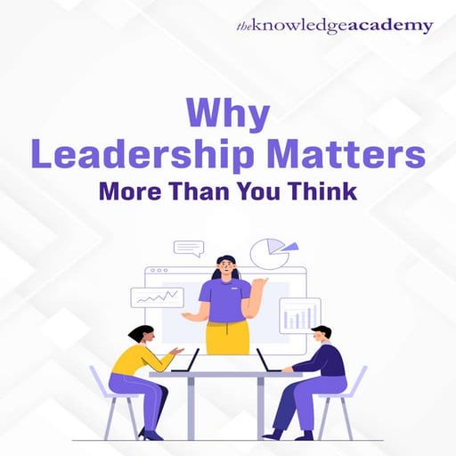 Why Leadership Matters More Than You Think! PDF