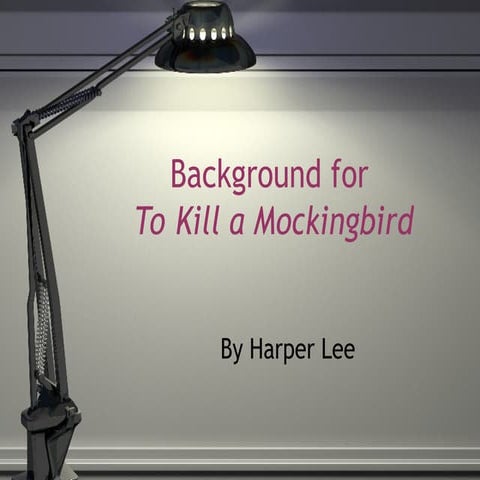 Notes on to kill a mockingbird by Harper Lee
