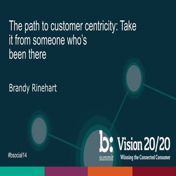 The path to customer centricity: Take it from someone who's been there | Baza...