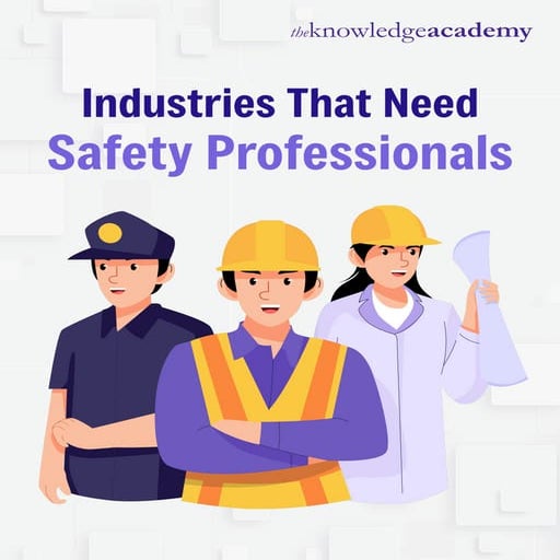 Industries That Need Safety Professionals | PDF