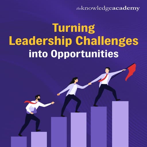 Turning Leadership Challenges into Opportunities | PDF