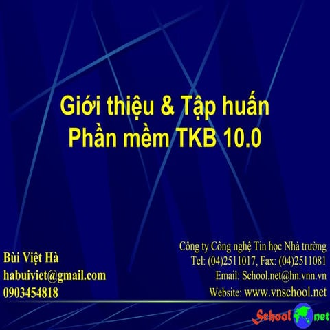 Tập huấn chi tiết phần mềm TKB 10.0 | PPT
