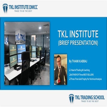 Presentation TKL Trading School Dubai | PDF