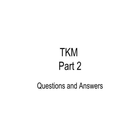 Tkm part 2 answers